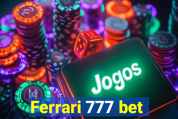 Ferrari 777 bet